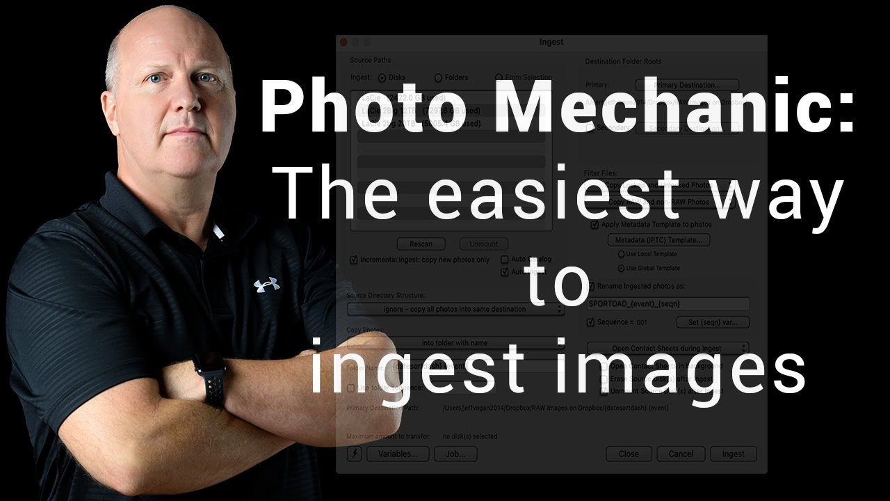 The easiest way to ingest using Photo Mechanic - Maybe the only ingest method you will need