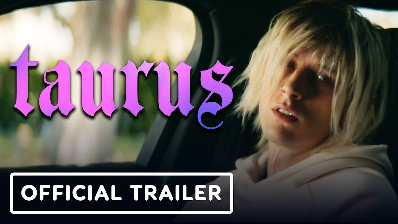 Taurus - Official Trailer (2022) Machine Gun Kelly, Maddie Hasson, Ruby Rose