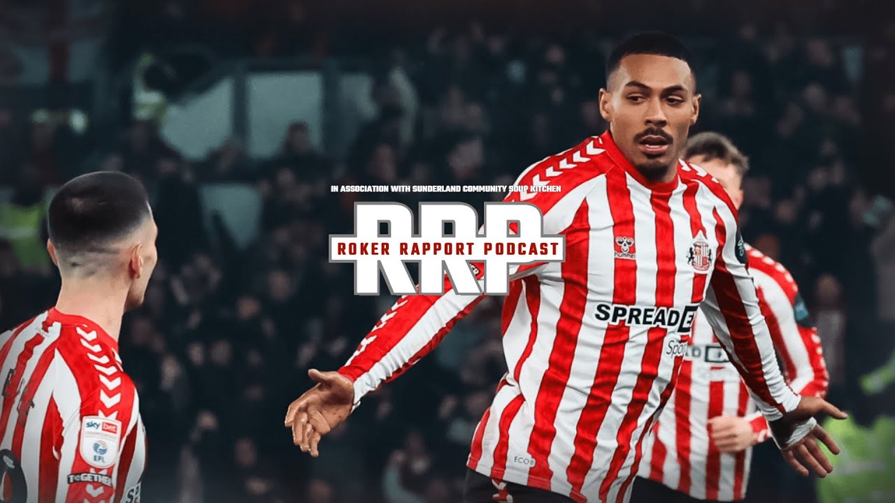 RRP: “The Wilson goal that wasn’t that was” - Derby County 0-1 Sunderland Reaction & Plymouth (H)
