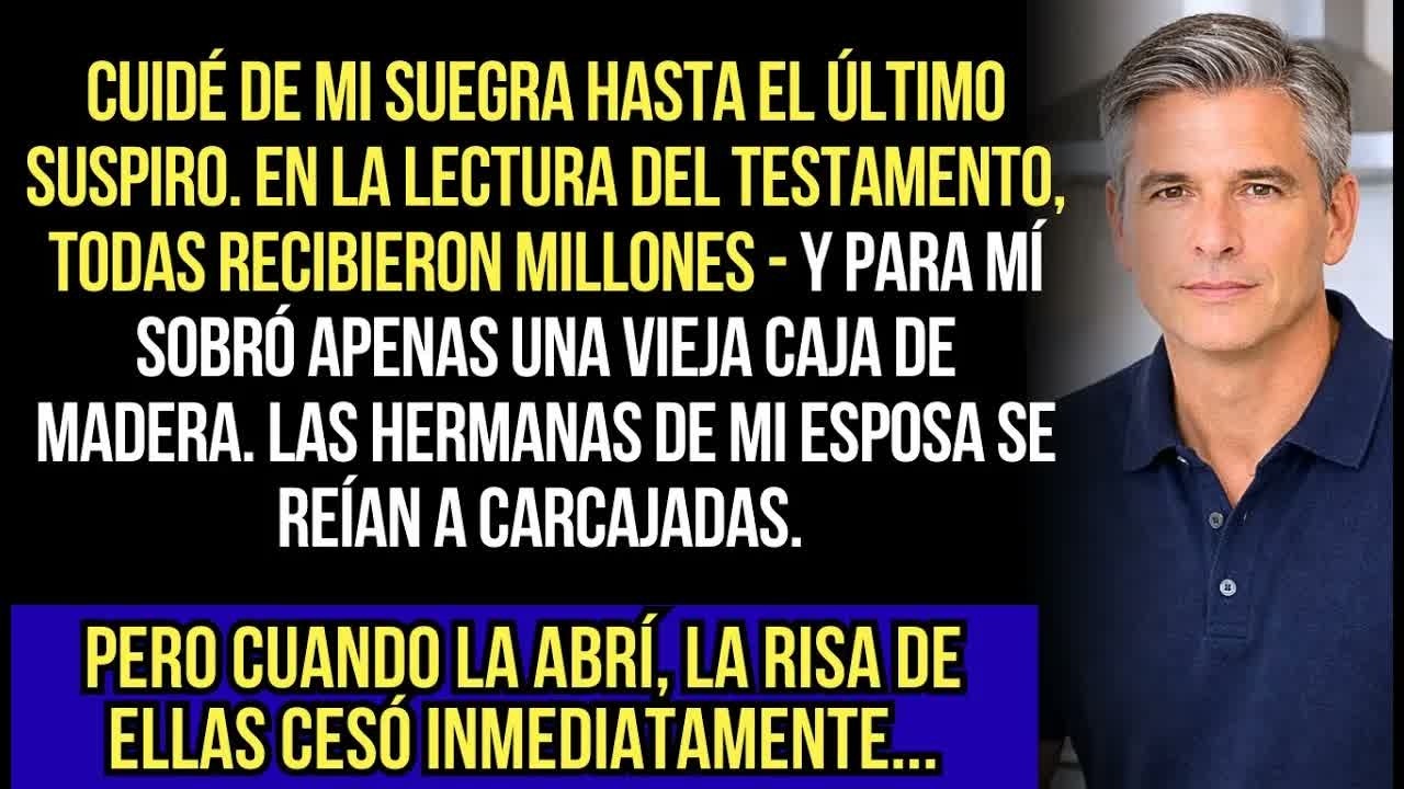 Mi Suegra Me Dejó Una Caja, A Las Hermanas De Mi Esposa — Millones. Se Rieron.. Hasta Que La Abrí...