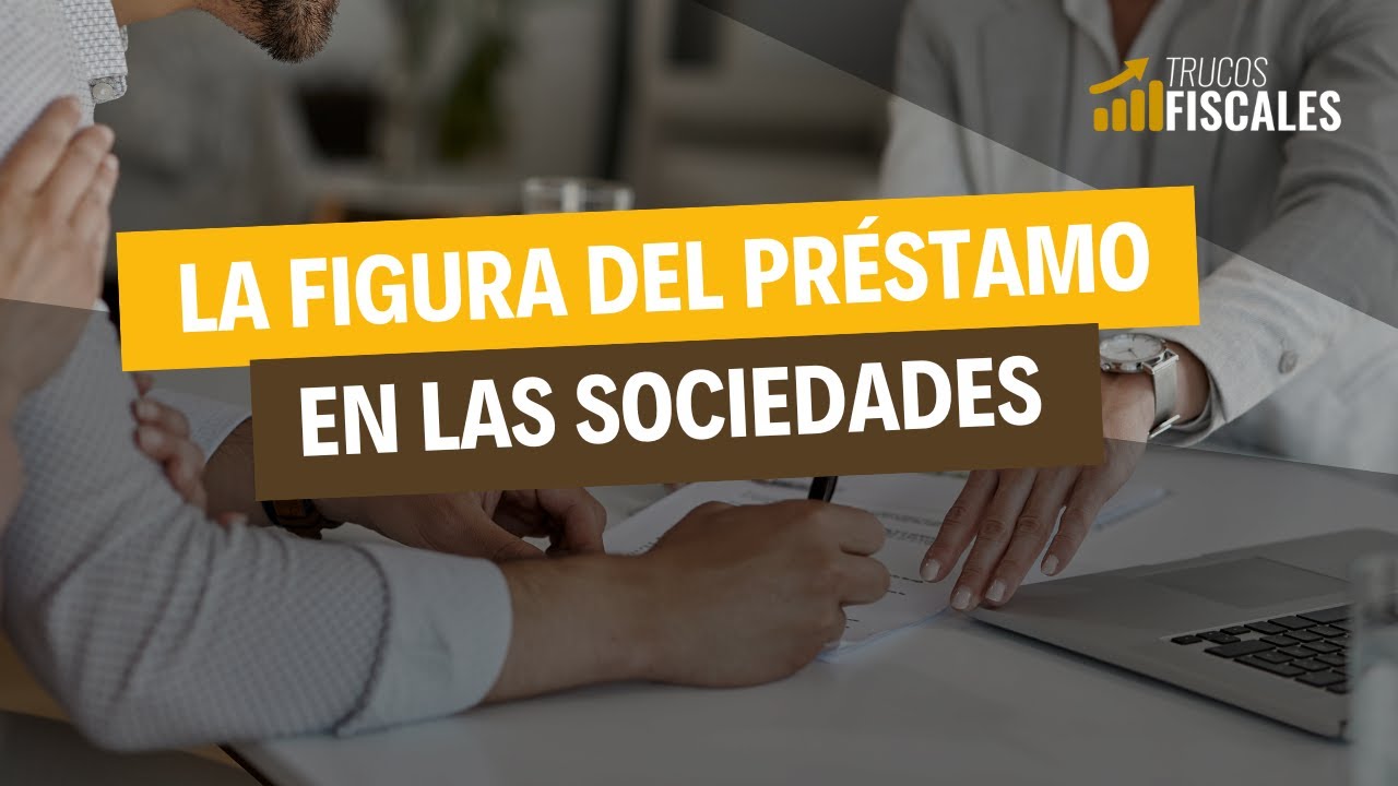 La figura del préstamo en las sociedades