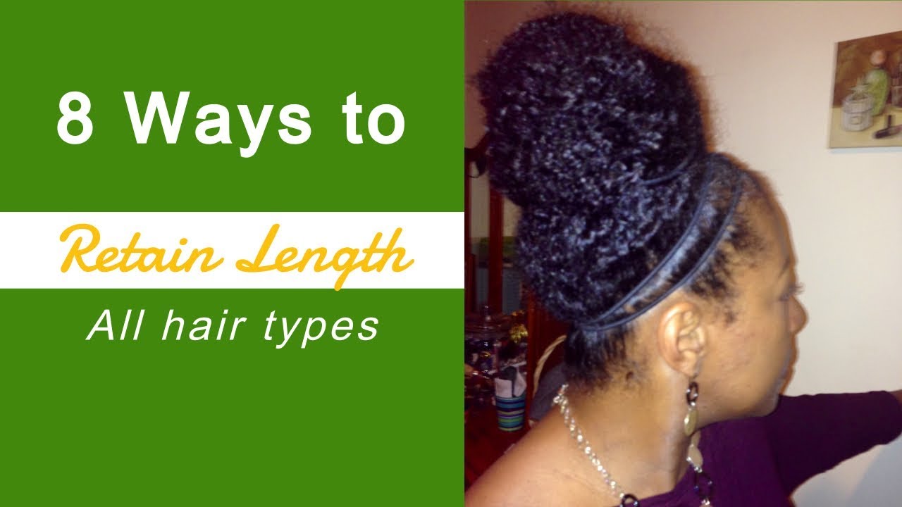 8 Ways to Retain More Length on Natural Hair (All Hair Types)