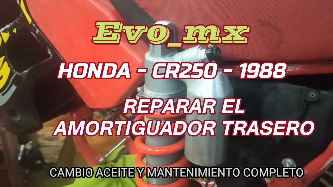 RESTAURAR HONDA CR250 1988  - EL AMORTIGUADOR - Reparar amortiguador trasero Moto !!!
