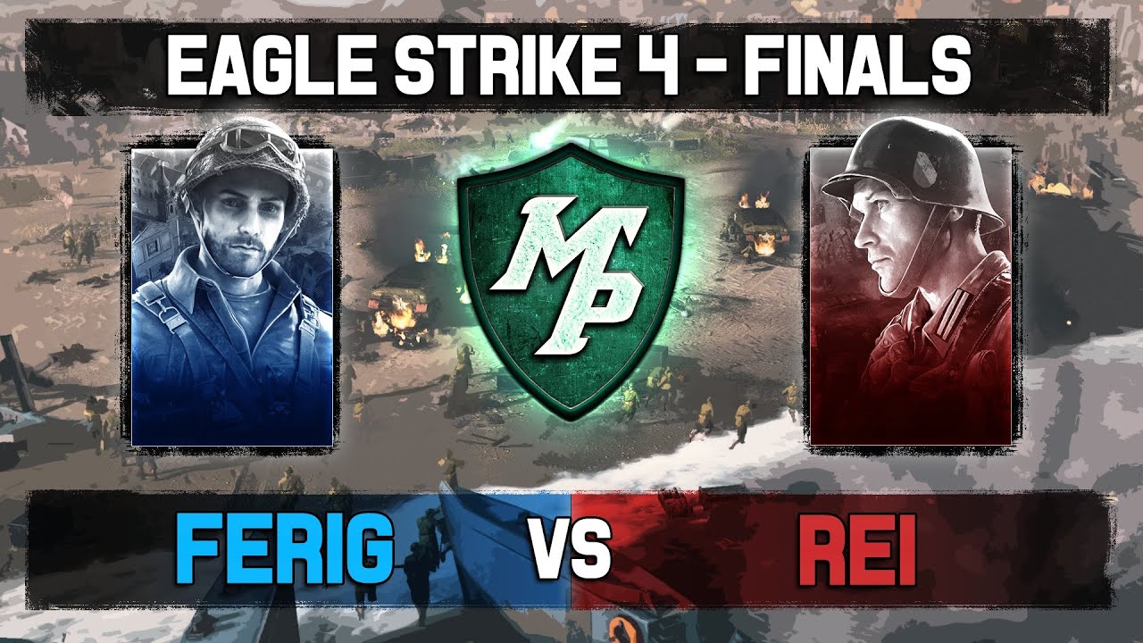 Company of Heroes 3: Eagle Strike Tournament 4 - Finals - FeriG vs Rei