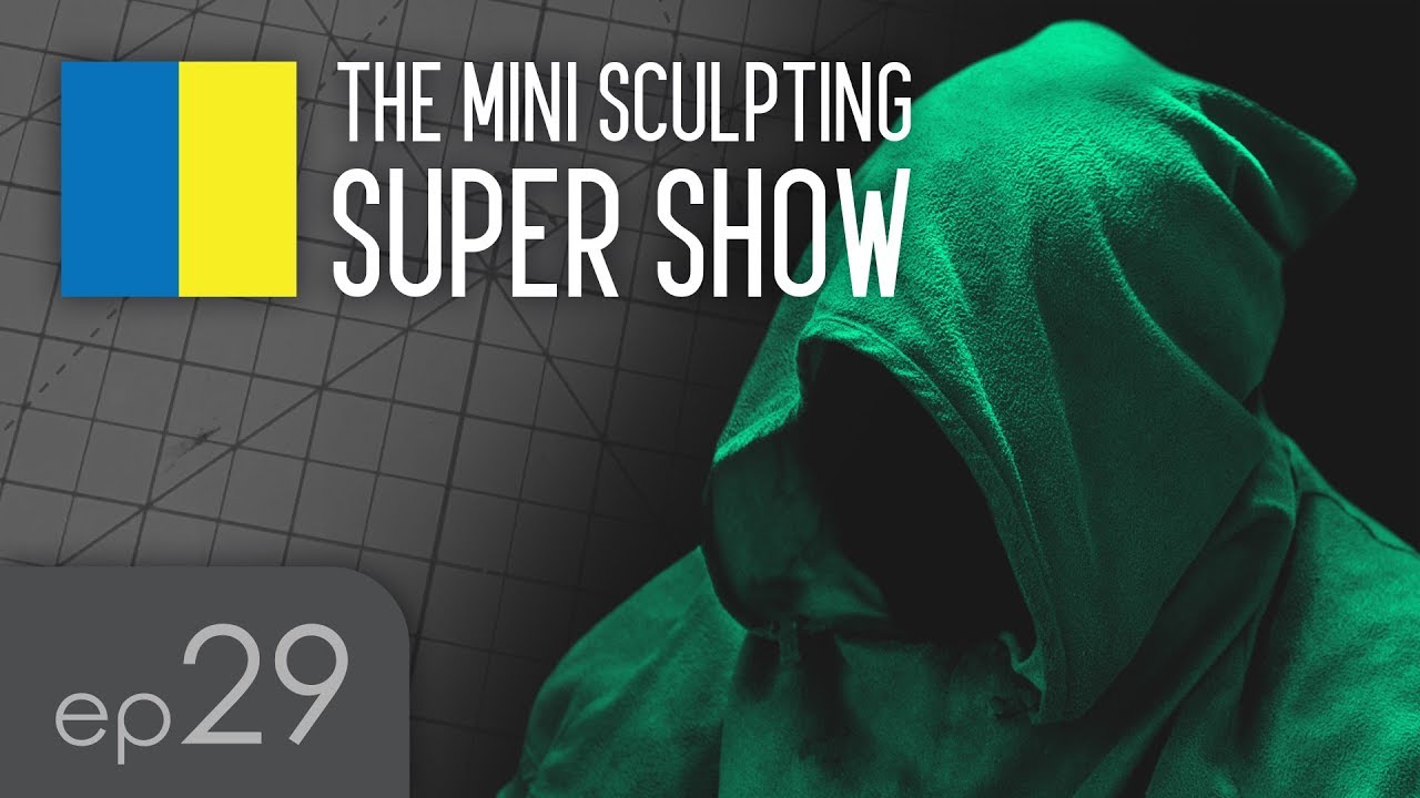 Mini Sculpting Super Show 29 - Sculpting Hoods