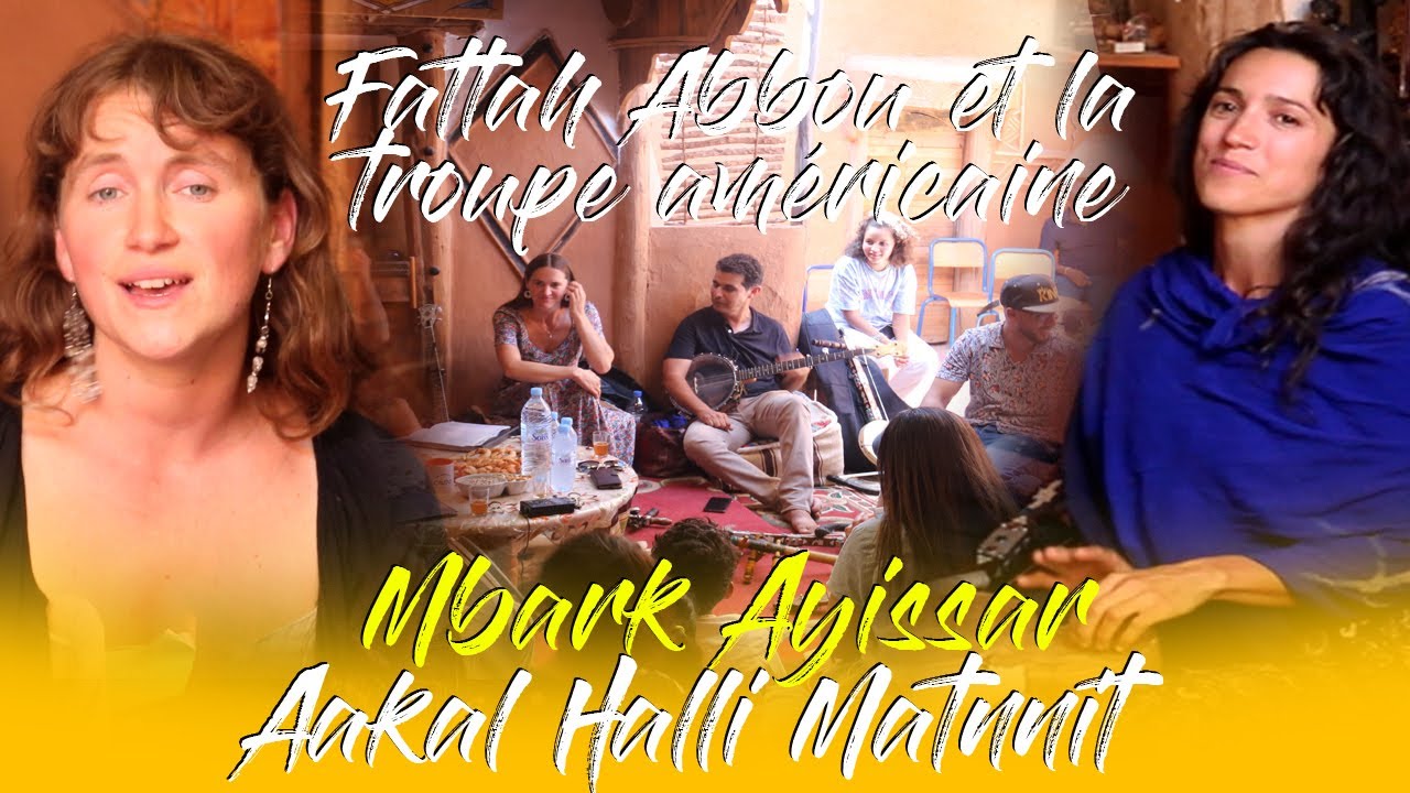 Fattah Abbou et la troupe américaine :   Aakal Halli Matnnit