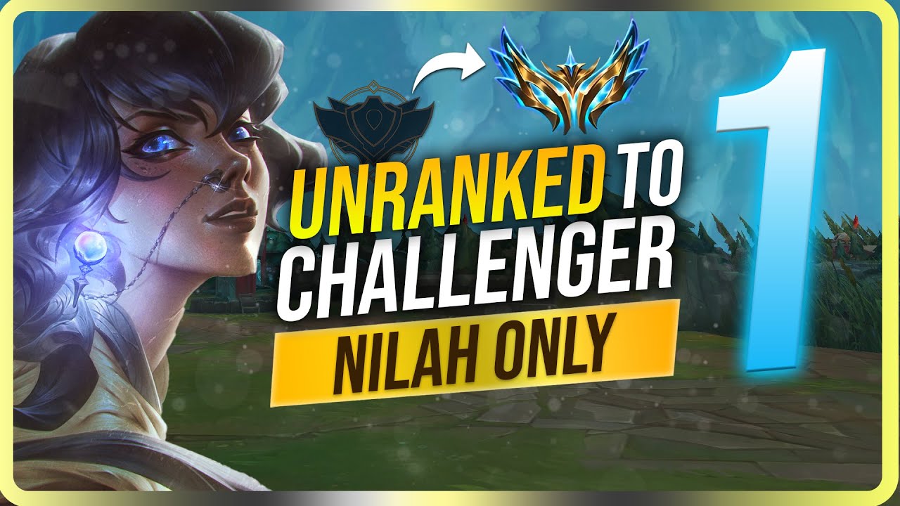Challenger Nilah STRUGGLING in GOLD? | Unranked➜Challenger EP.1