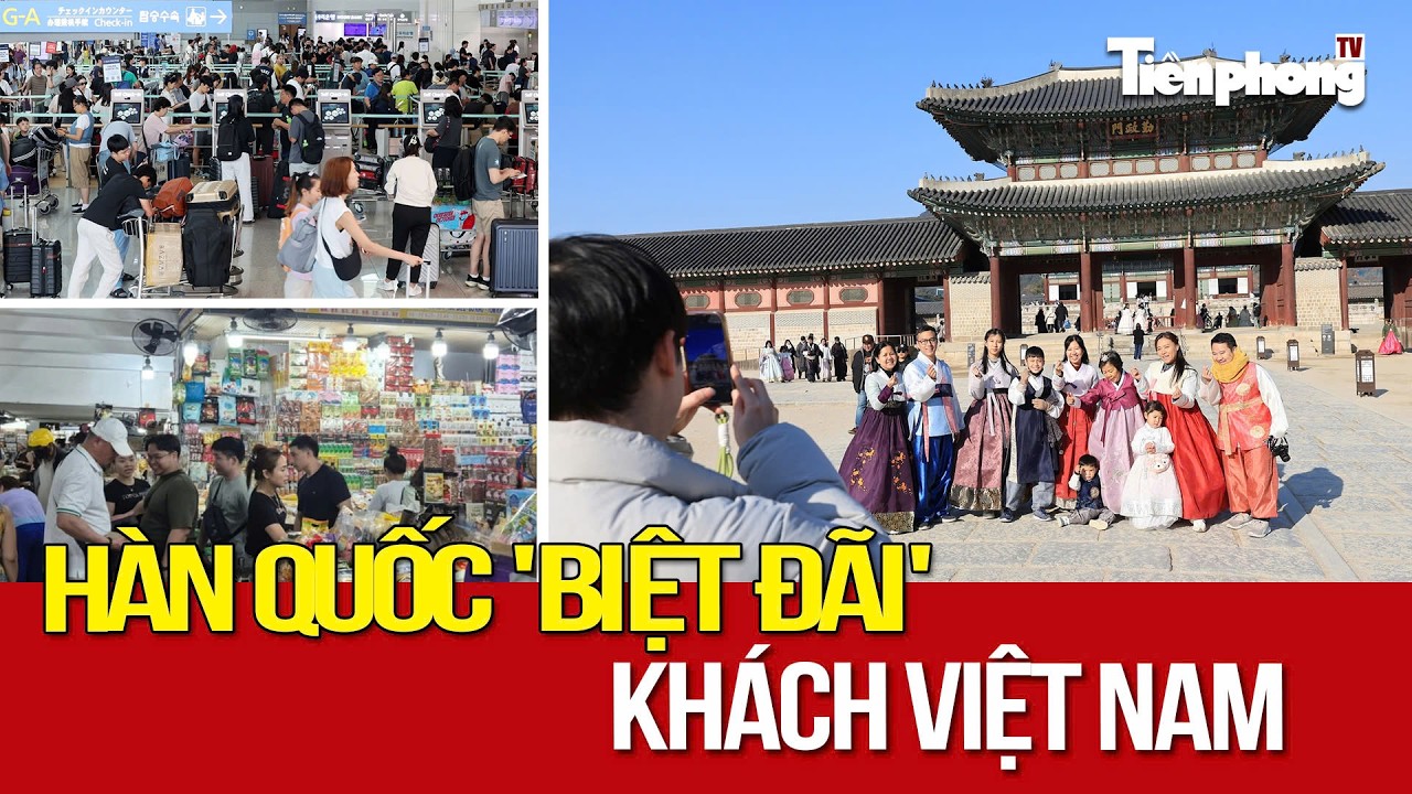 Hàn Quốc 'biệt đãi' khách Việt Nam