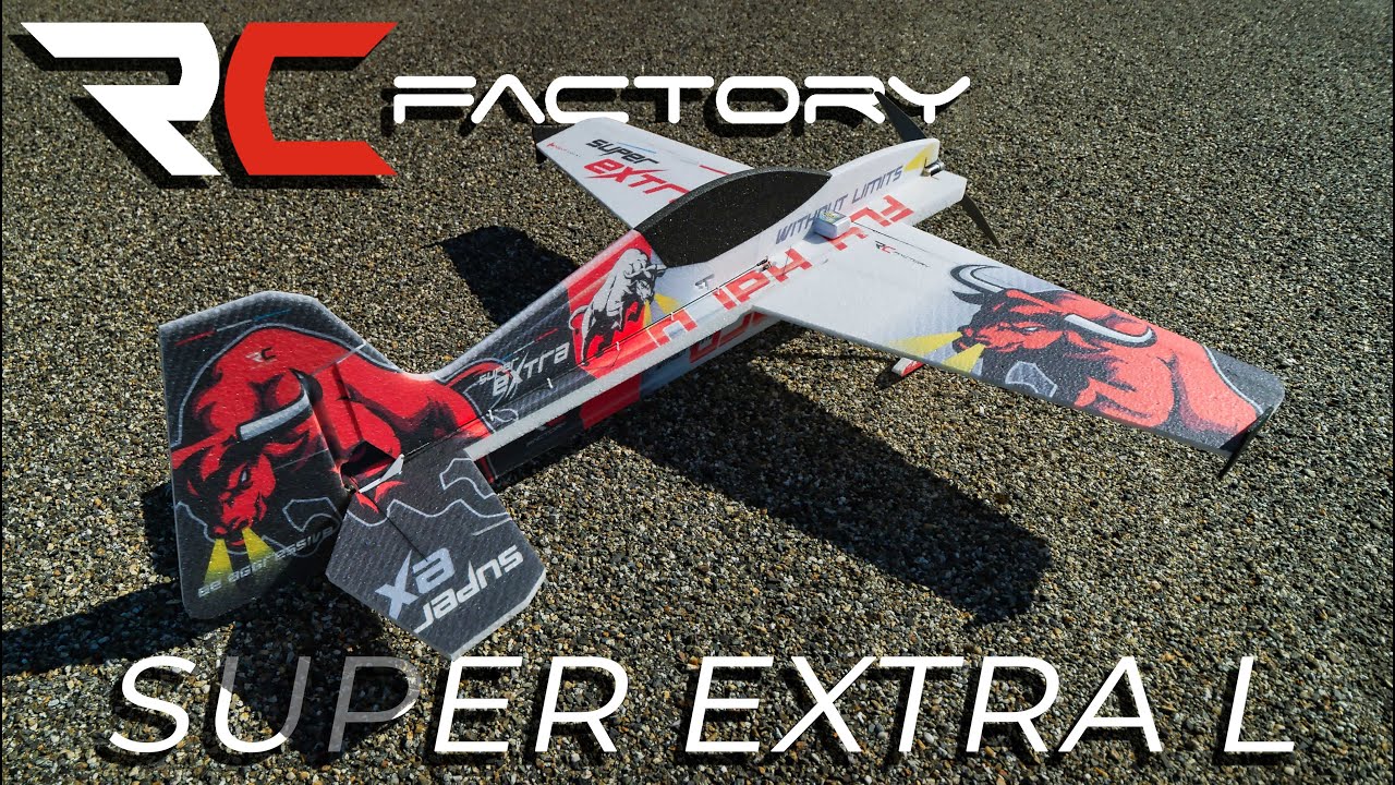Super Extra L - RC Factory - 3D Maiden Demo Flights