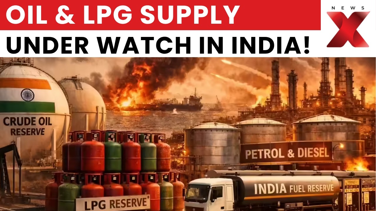 India Oil Supply:India Reviews Oil, LPG Supply Risks Amid West Asia Conflict In Key Briefing | NewsX