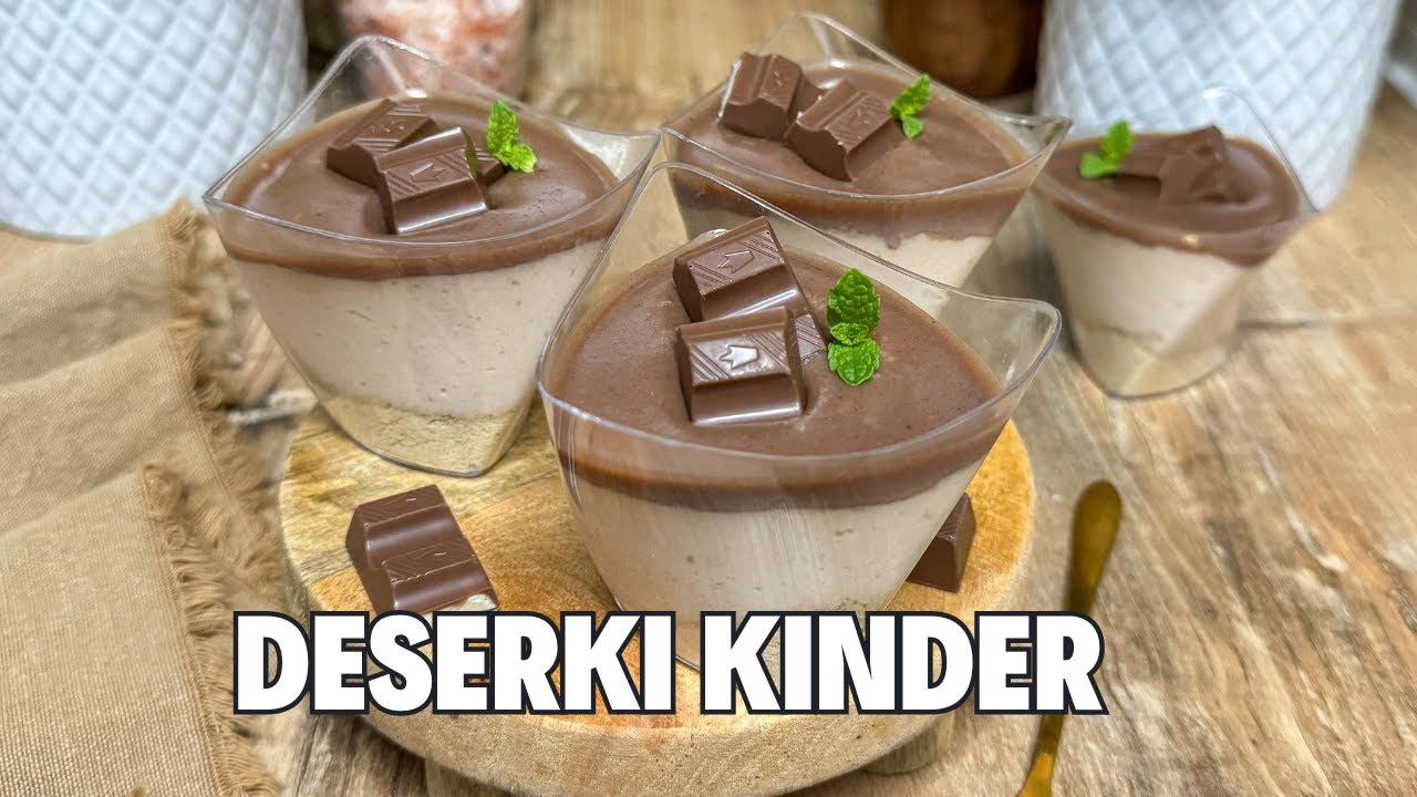 Deserki Kinder Bez Pieczenia &ndash; Idealny Przepis na Szybki i Smaczny Deser! | jedz pysznie