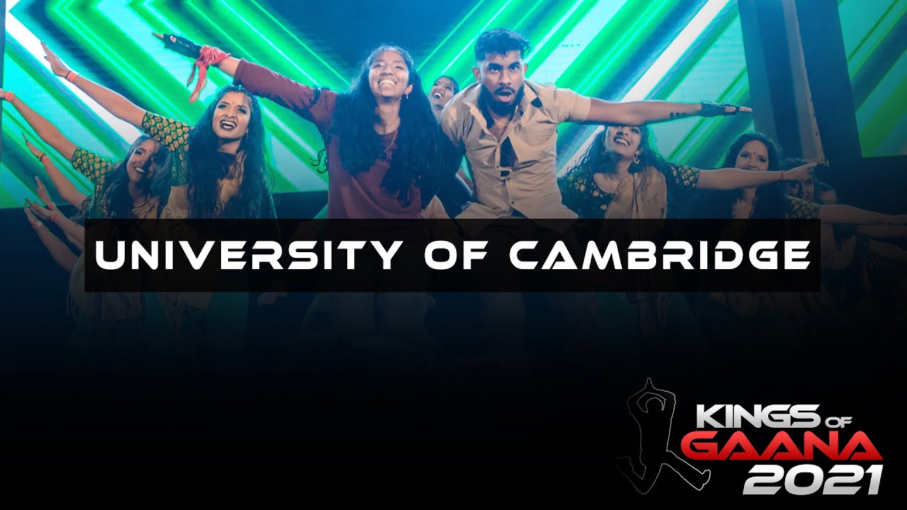 ♚Kings of Gaana 2021: University of Cambridge♚