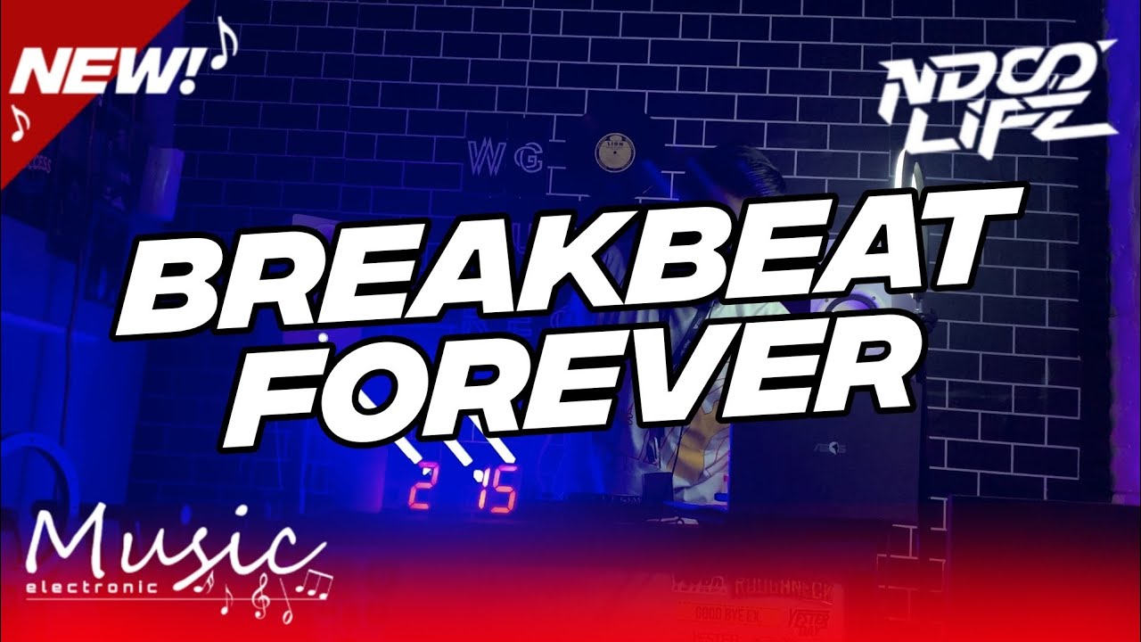 DJ BREAKBEAT FOREVER BOOTLEG FULL BASS 2023 [NDOO LIFE FT. @dzarilfreakout]