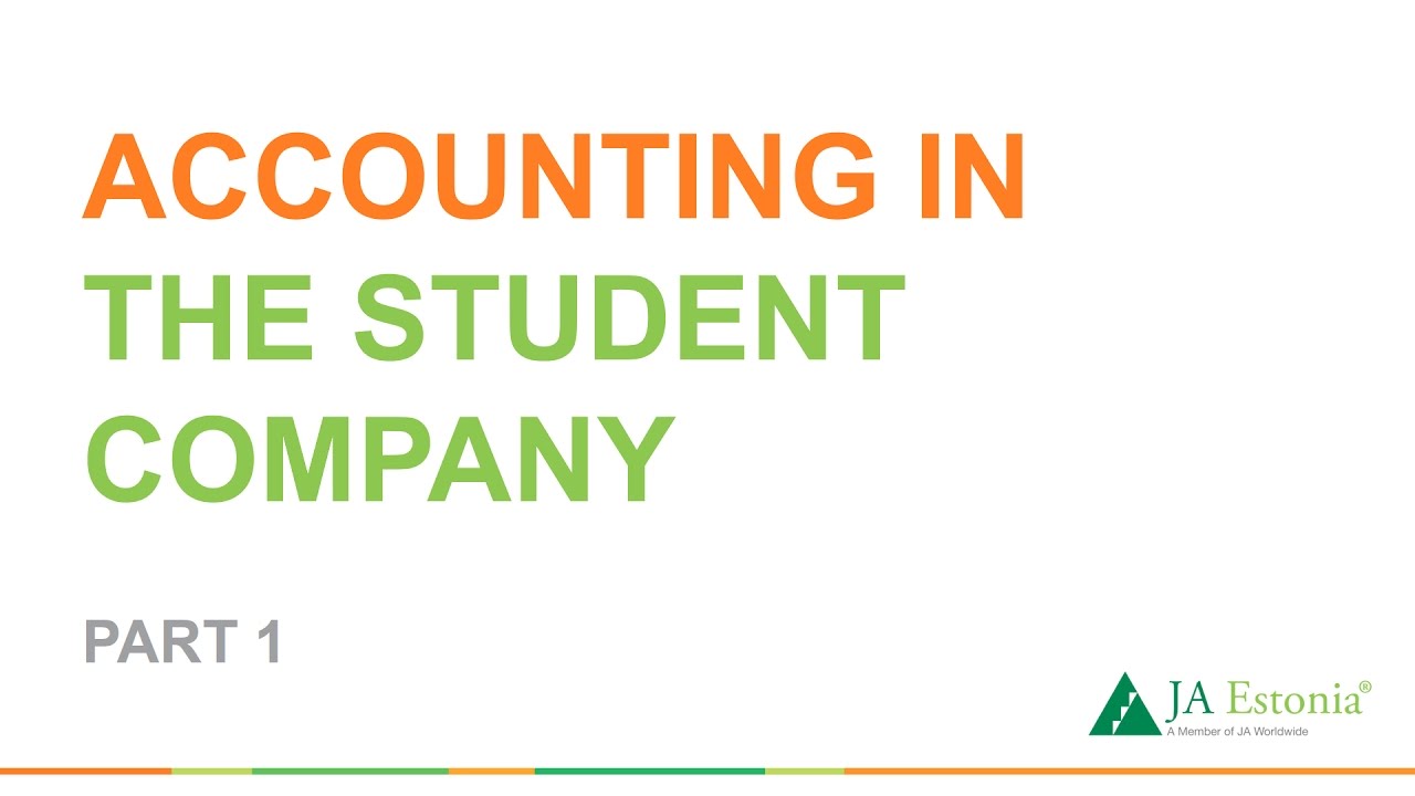 TUTORIAL: Accounting in the Student Company PART 1 | JA Student Company Programme