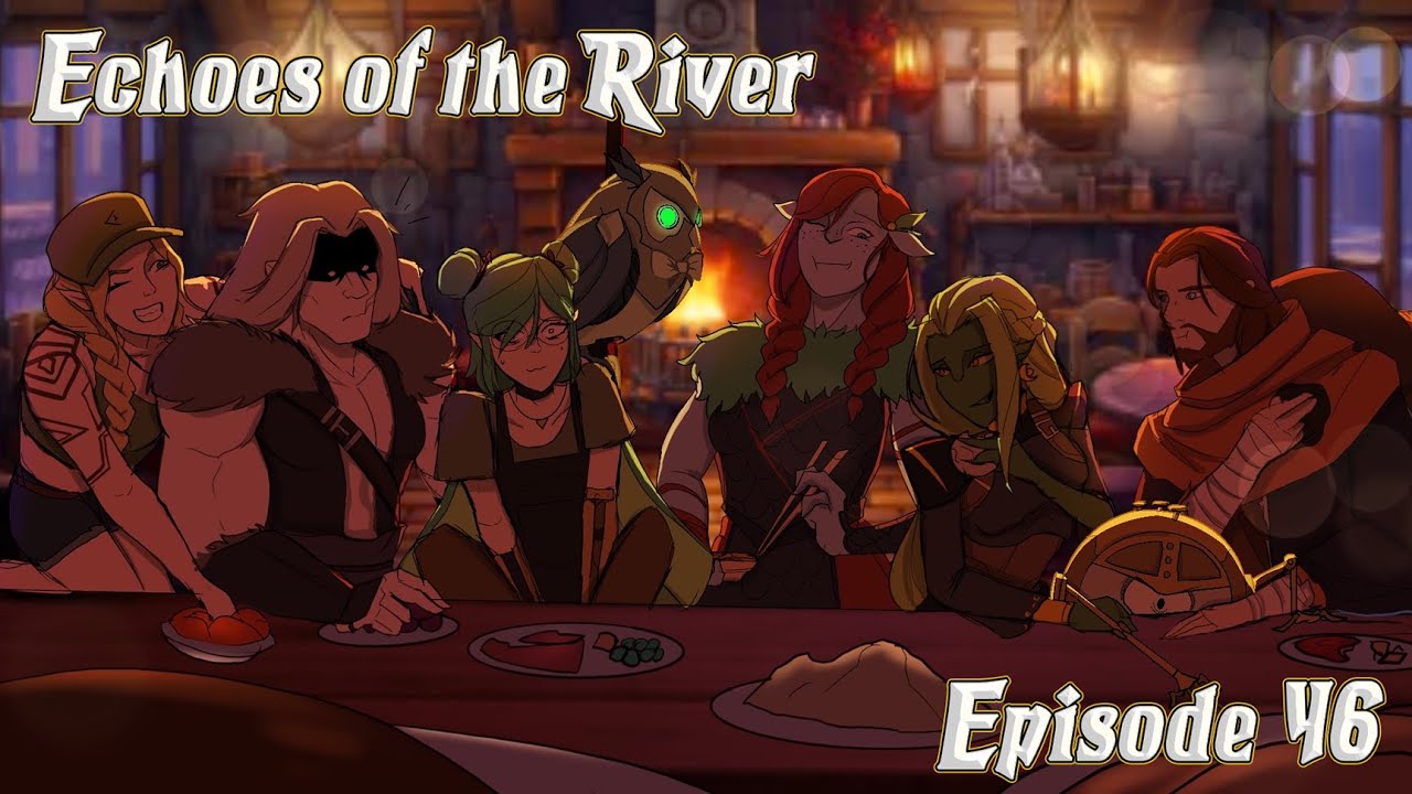 D&D5e & Drinks - Echoes of the River Ep. 46: The Caves