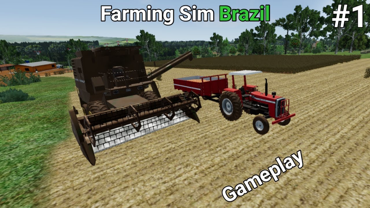 Farming Sim Brazil New Update First Look Gameplay #1 (Android, iOS)