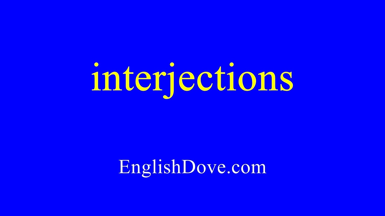 How to pronounce interjections in American English