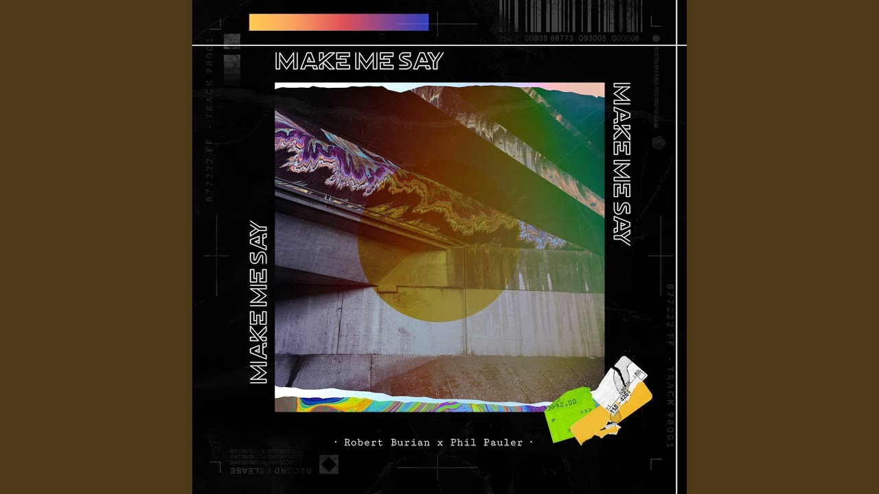Make Me Say (Radio Version)
