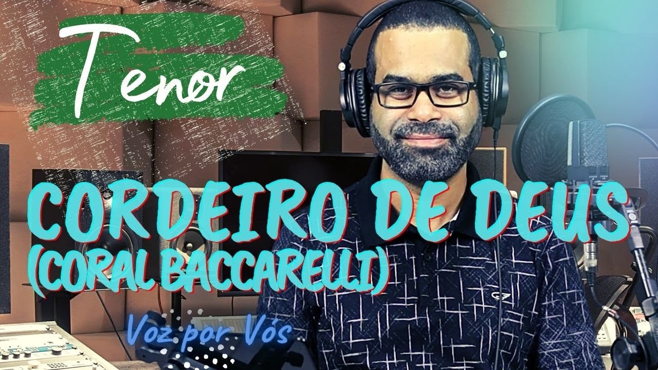 Cordeiro de Deus / Coral Baccarelli | TENOR