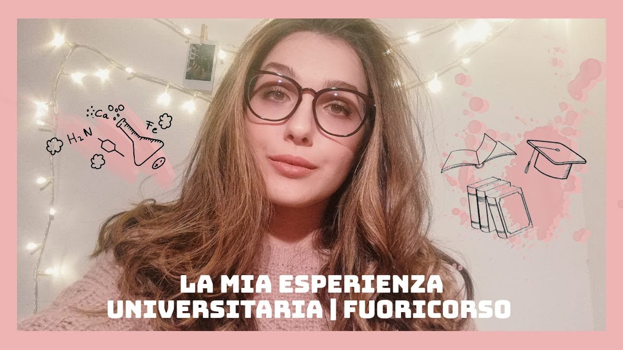 LA MIA ESPERIENZA UNIVERSITARIA | #FUORICORSO