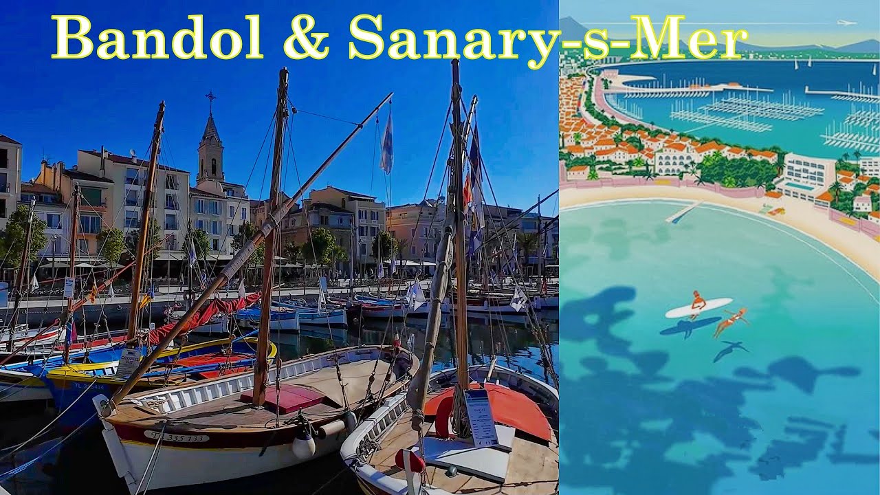 BANDOL & SANARY - SUR - MER