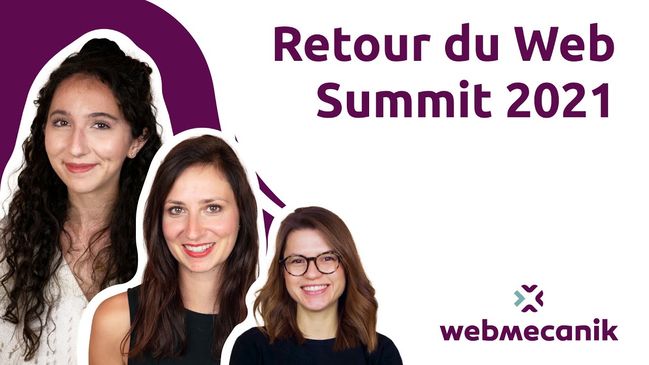 Retour du Web Summit 2021 - Webinar Webmecanik