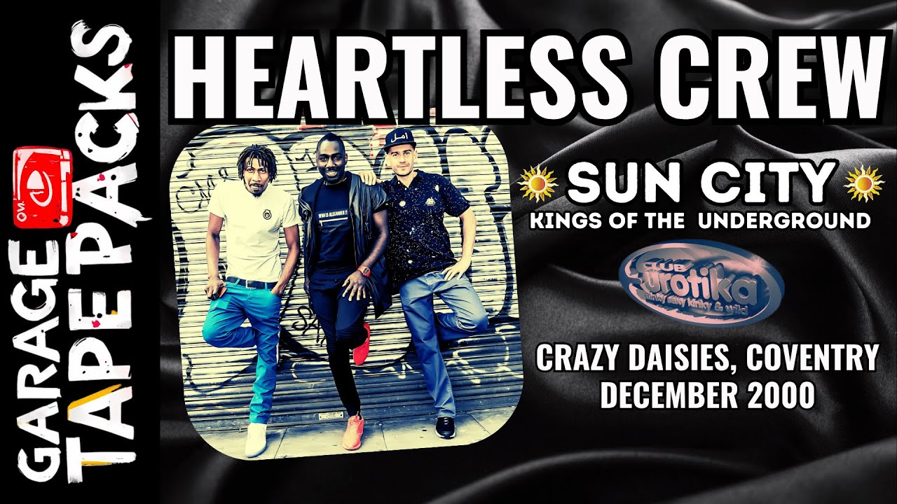 Heartless Crew | Live at Sun City : Club Erotika, Coventry | 26th December 2000 | UK Garage Legends
