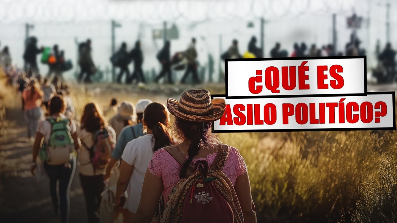 &iquest;Qu&eacute; es el asilo pol&iacute;tico y a qui&eacute;n se le otorga?
