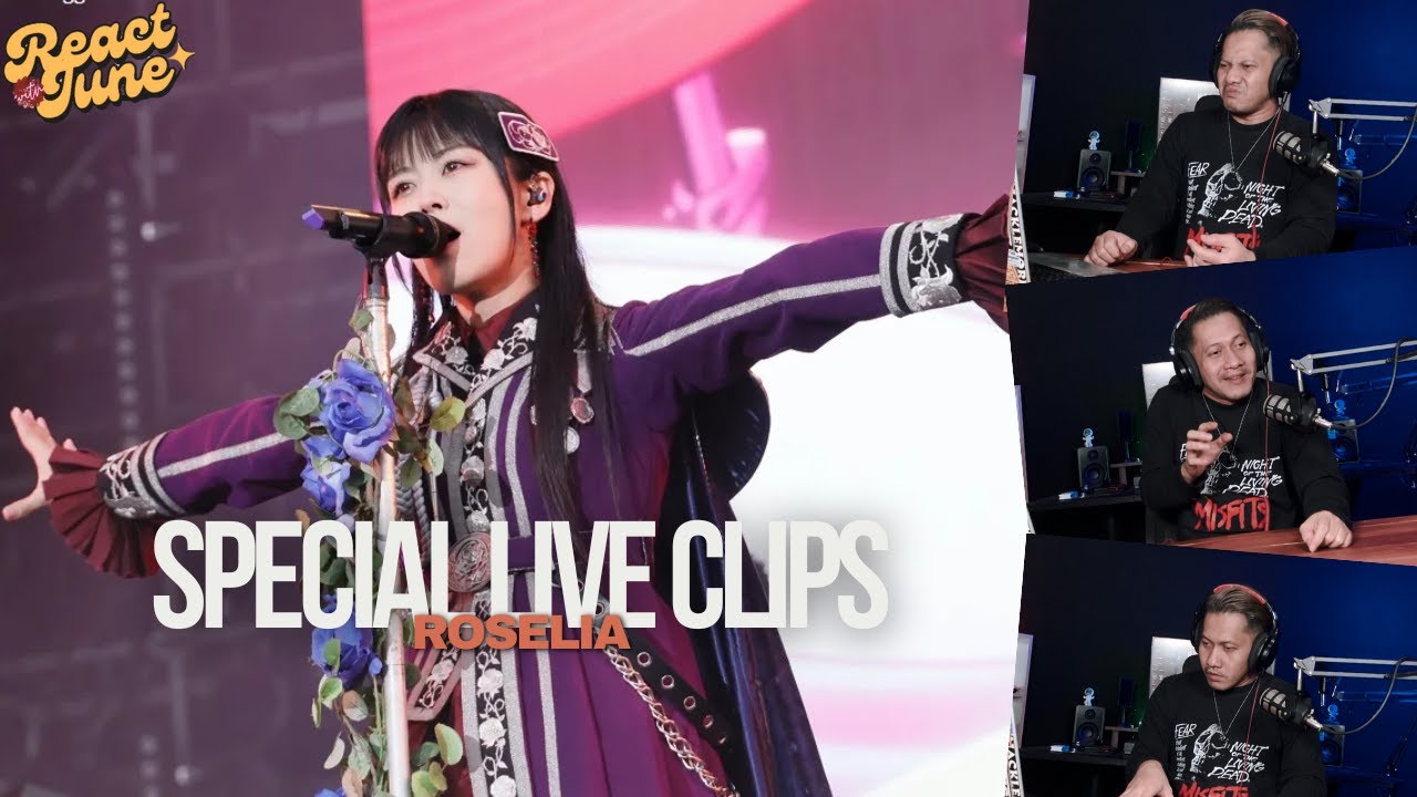ROSELIA LIVE CLIPS SPECIAL EPISODE #reactionvideo