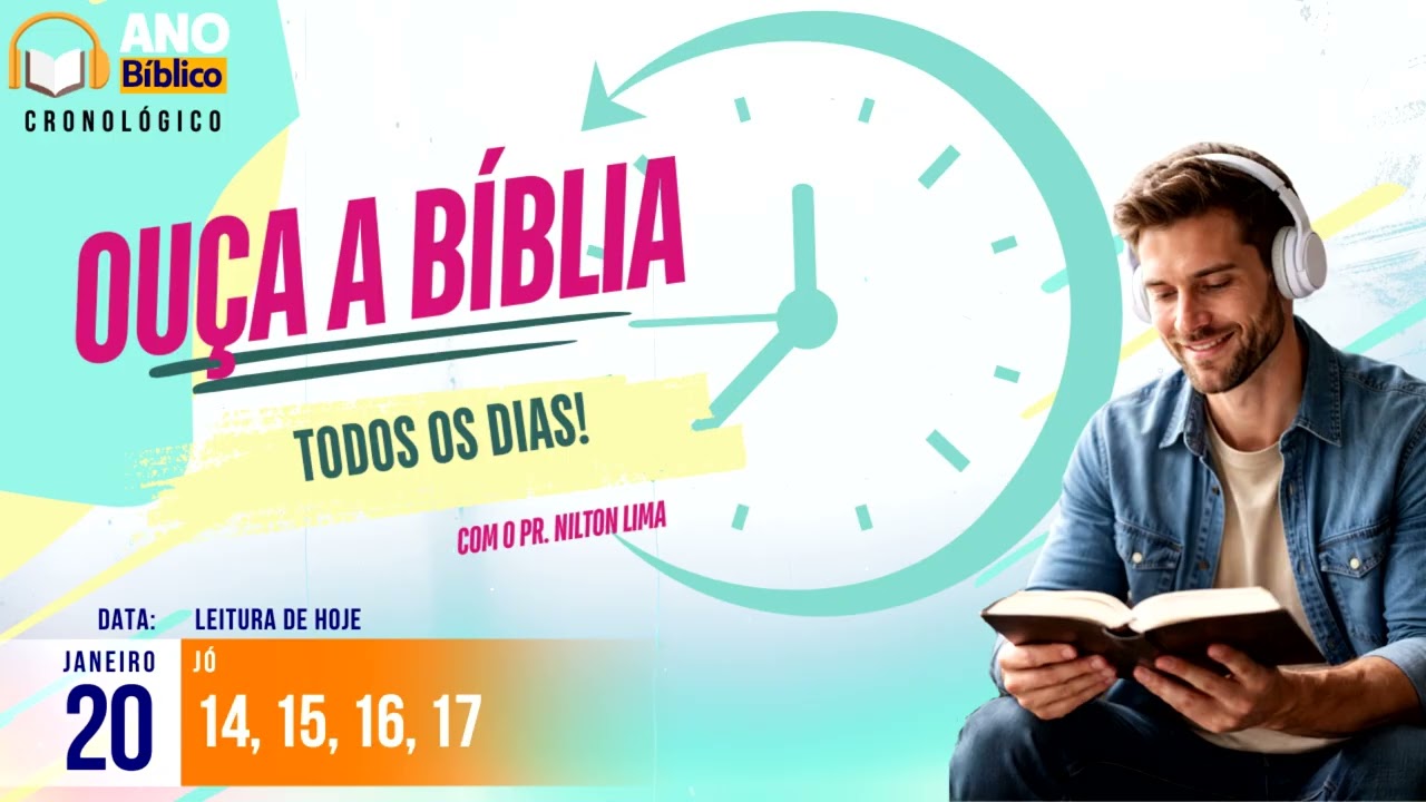 🎙 - Ano Bíblico⏱️(Cronológico) em áudio - 20 de Janeiro. Jó 14, 15, 16, 17.