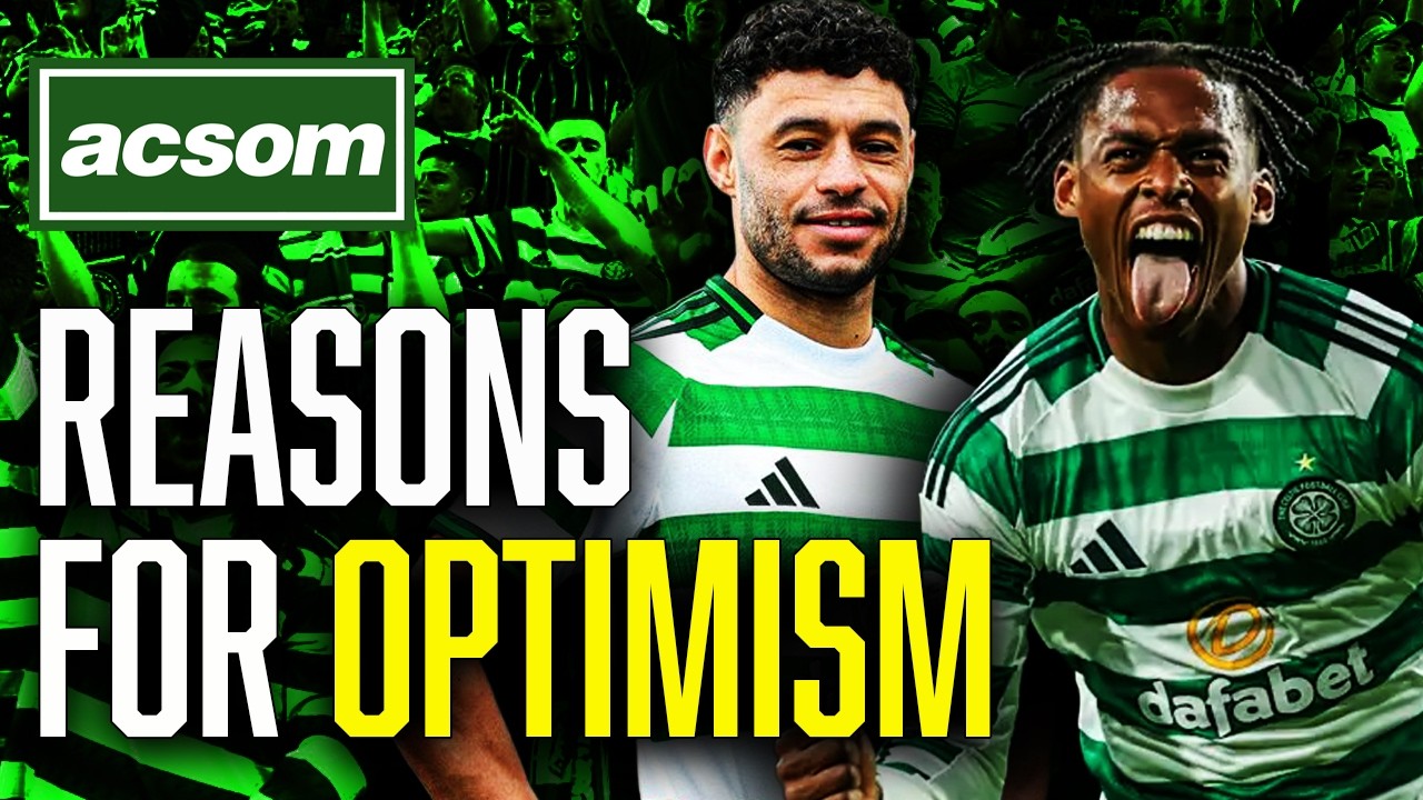 Why new signings have given Martin O'Neill reasons for optimism // ACSOM // A Celtic State of Mind