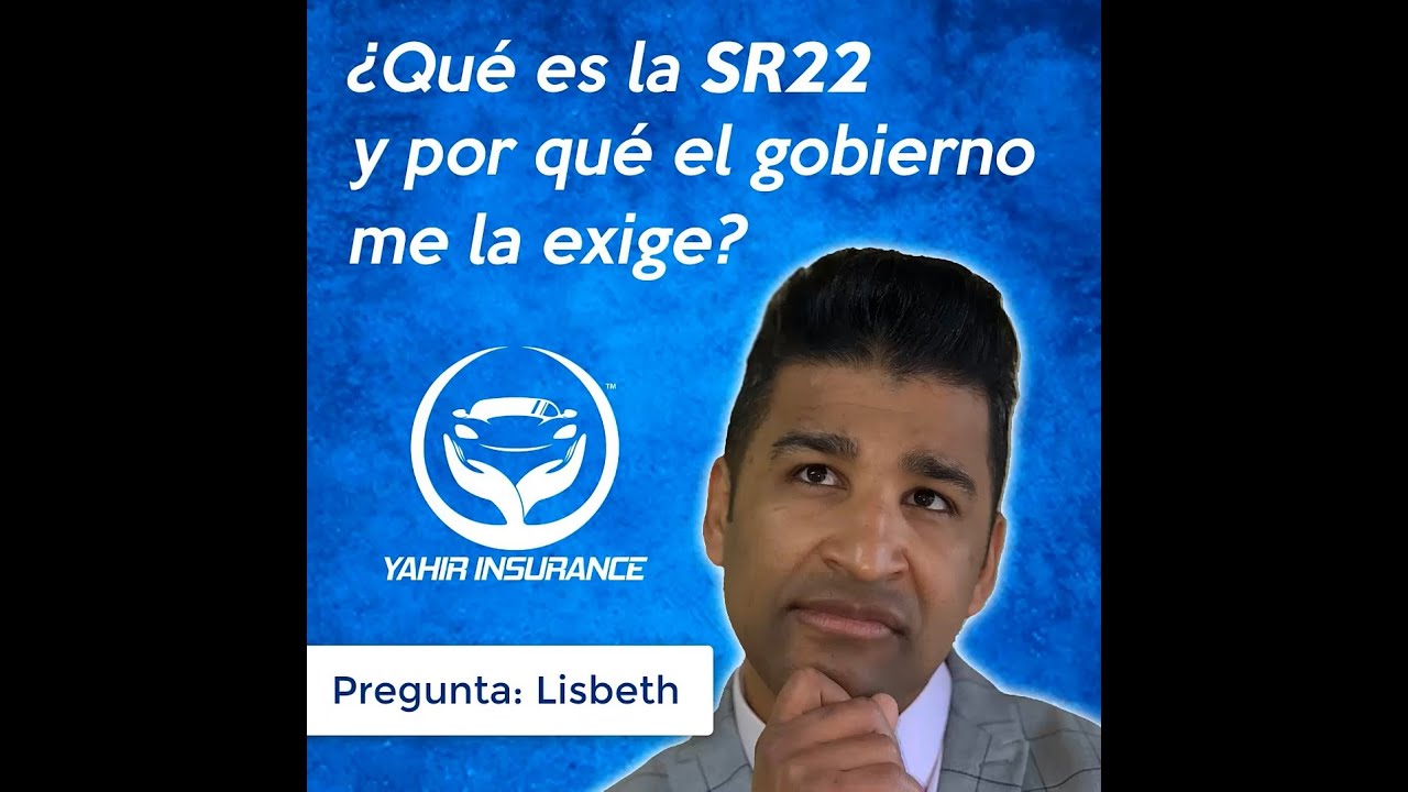 𝐑𝐄𝐒𝐏𝐎𝐍𝐃𝐈𝐄𝐍𝐃𝐎 𝐀 𝐓𝐔𝐒 𝐏𝐑𝐄𝐆𝐔𝐍𝐓𝐀𝐒. ¿Qué es la SR22 y por qué el gobierno me la exige?