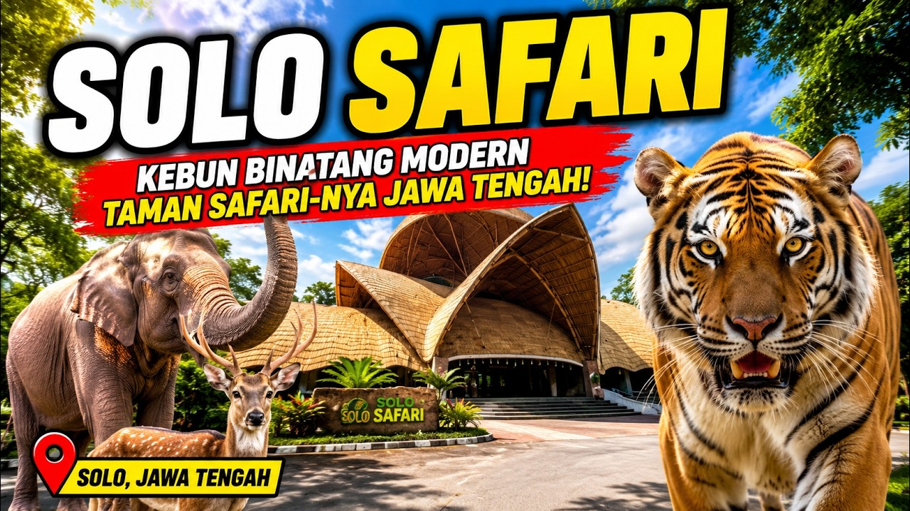 SOLO SAFARI ZOO - REVIEW LENGKAP TERBARU KEBUN BINATANG KEKINIAN DI SOLO JATENG