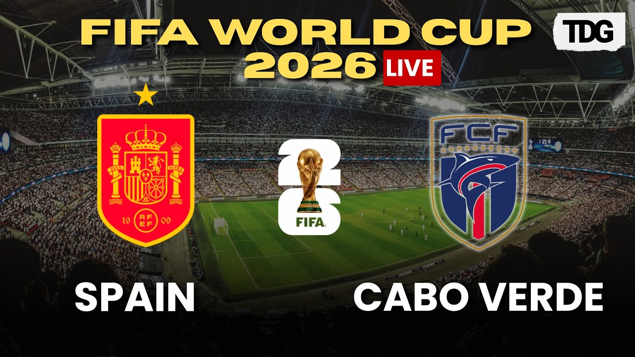 FIFA WORLD CUP 2026 LIVE: Spain vs Cabo Verde | Fans, Stadium & Matchday Atmosphere