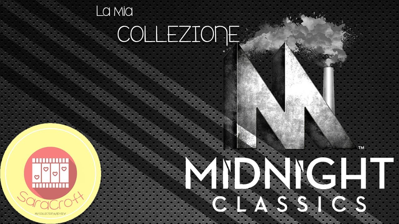 MIDNIGHT CLASSICS 🎬  | La mia collezione blu-ray