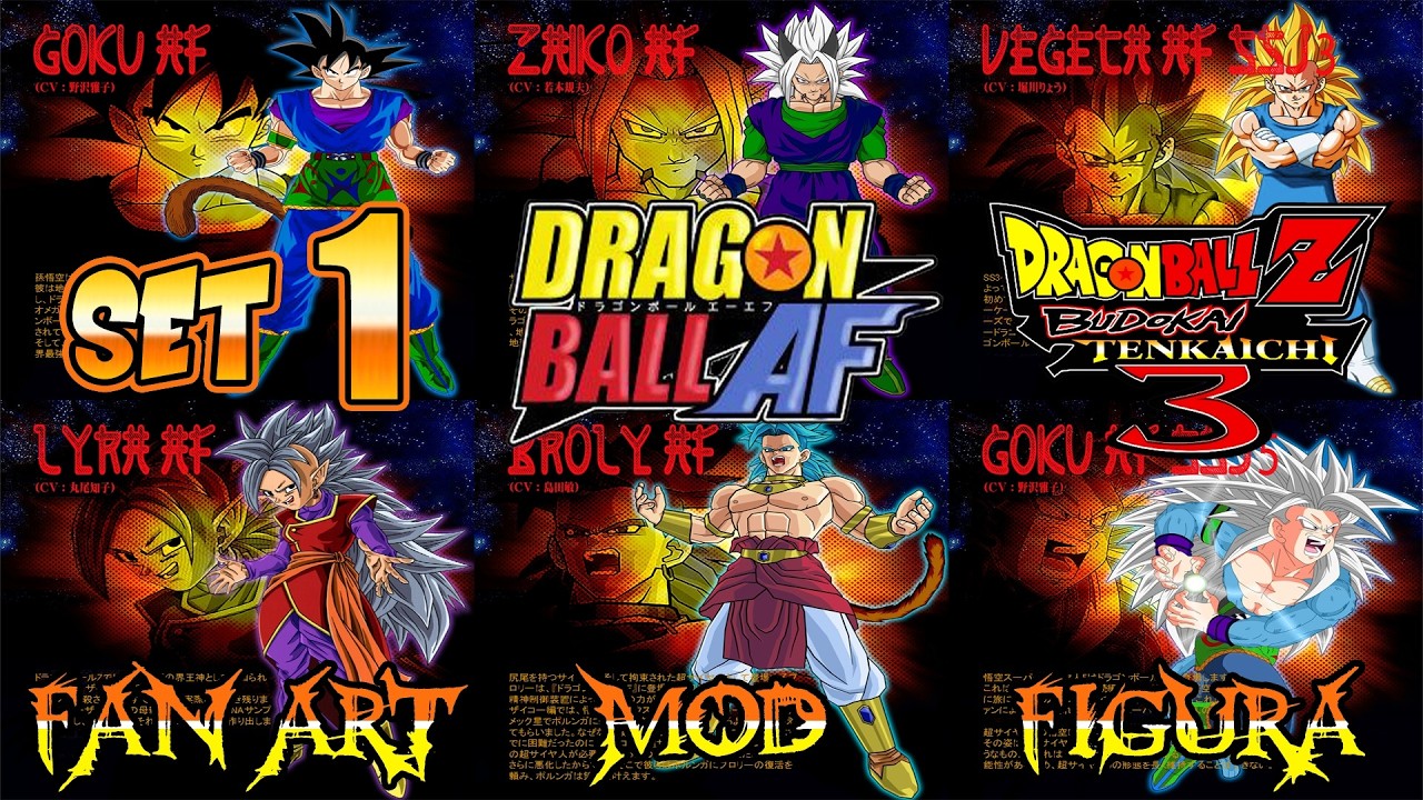 SET 1 Dragon Ball AF Fan Arts MOD Budokai Tenkaichi 3 DBZ BT3 y Figuras DBAF