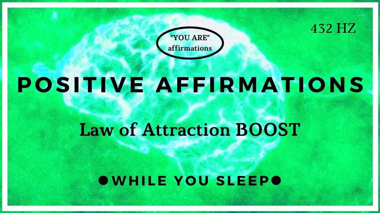 You Are Affirmations - Positive Affirmations (LOA Boost)