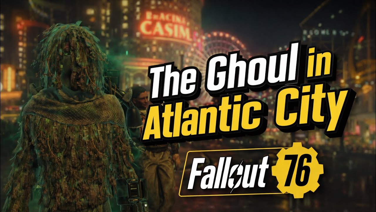 🎰 The Ghoul Takes Atlantic City | Fallout 76