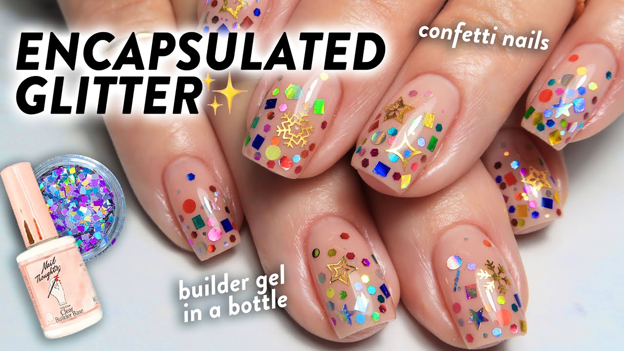 Encapsulating Chunky Glitter Using Soak Off Builder Gel ✨