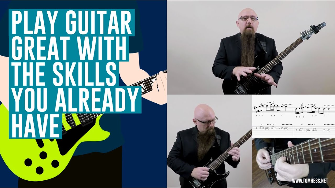 Play Guitar Great With The Skills You Already Have