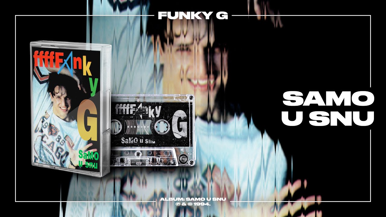 Funky G - Samo u snu (Official Audio)