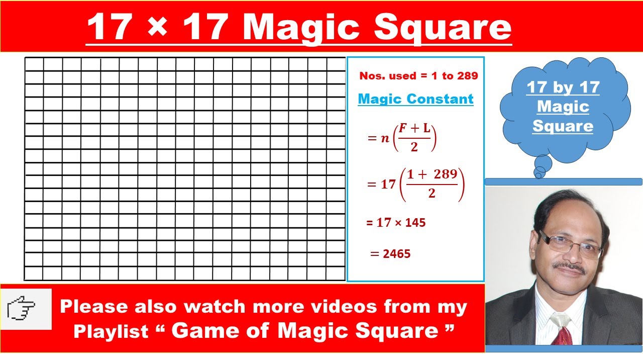 17 by 17 magic Square, #17X17 #MagicSquare, 17*17 Magic Square