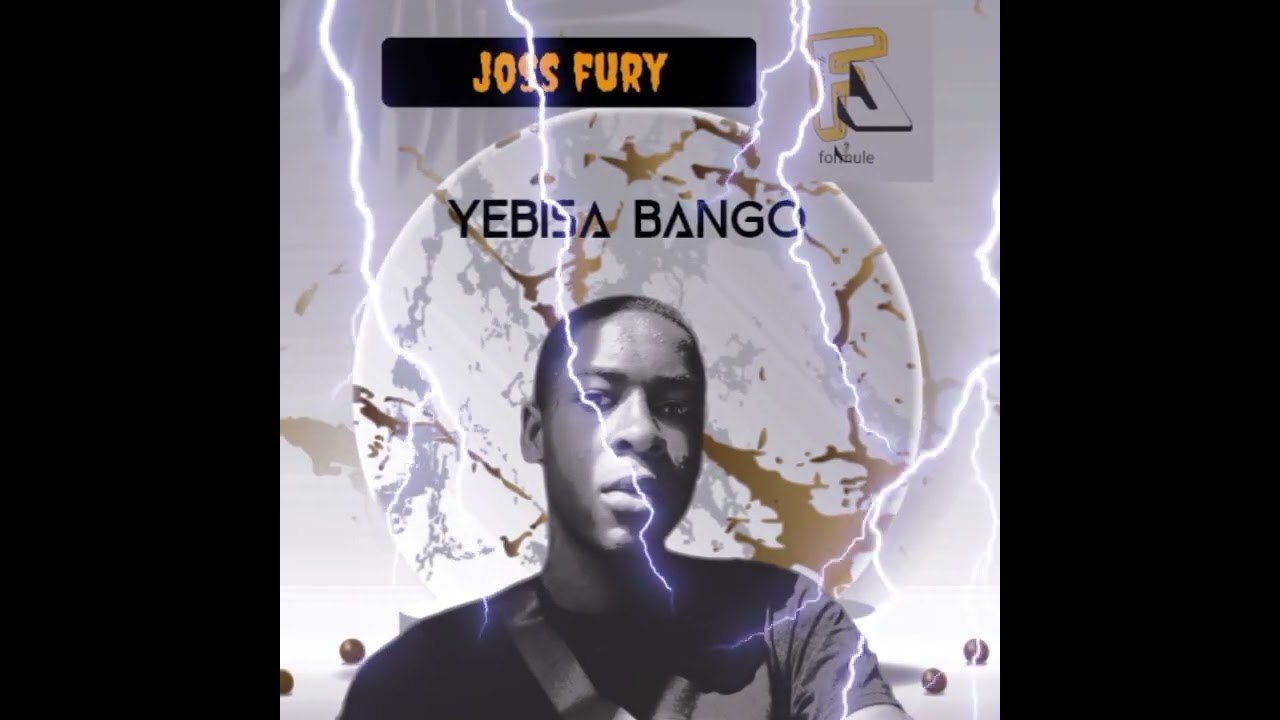 joss fury  yebisa bango