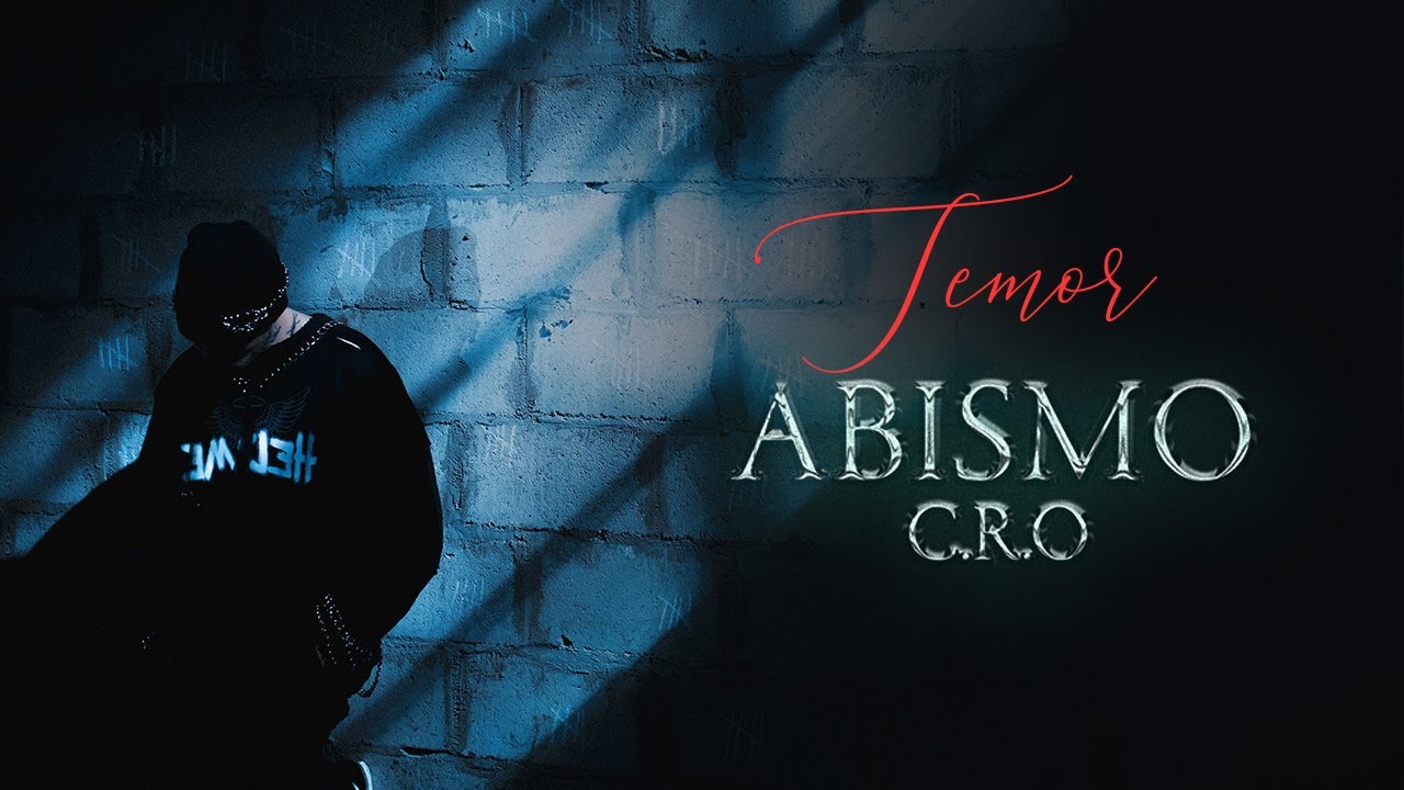 C.R.O - Abismo (Video Oficial)