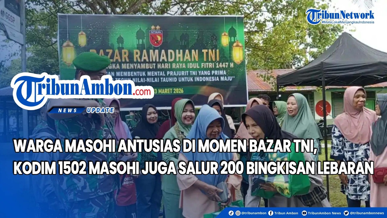 Warga Masohi Antusias di Momen Bazar TNI, Kodim 1502 Masohi juga Salur 200 Bingkisan Lebaran