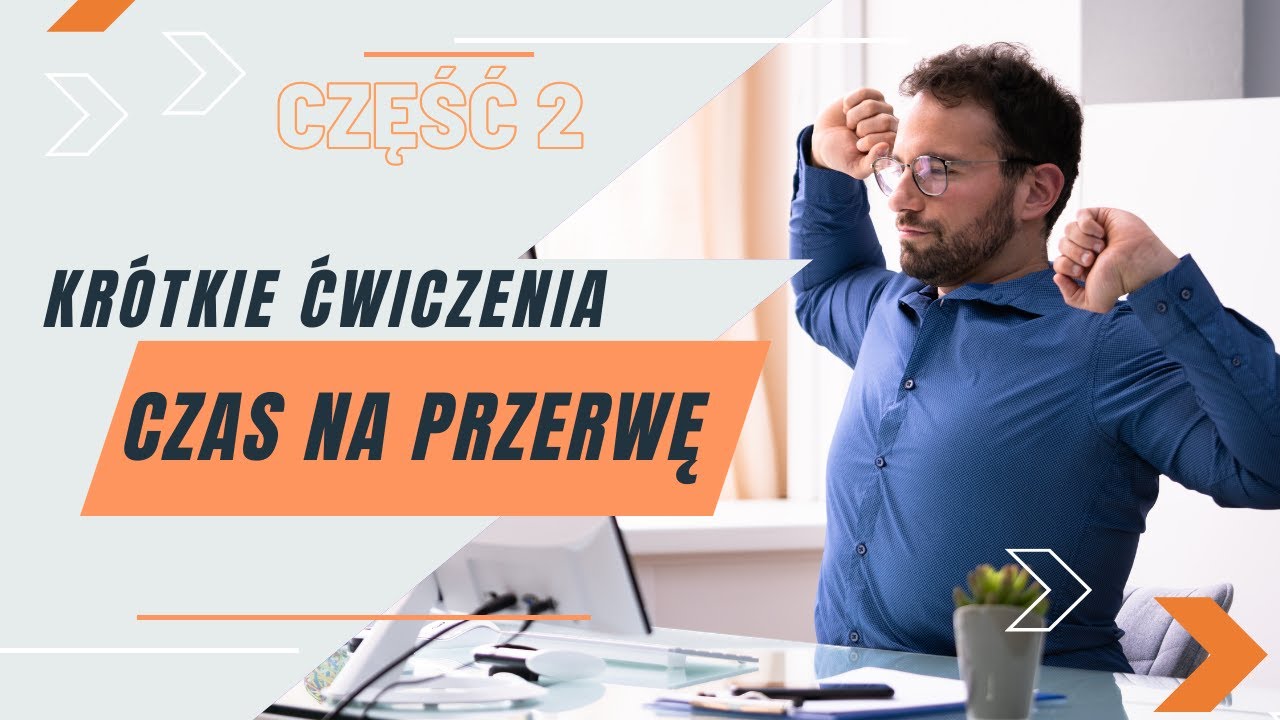 Ćwiczenia w przerwie – dzień 1 z 5 | Krótki trening w pracy i nie tylko