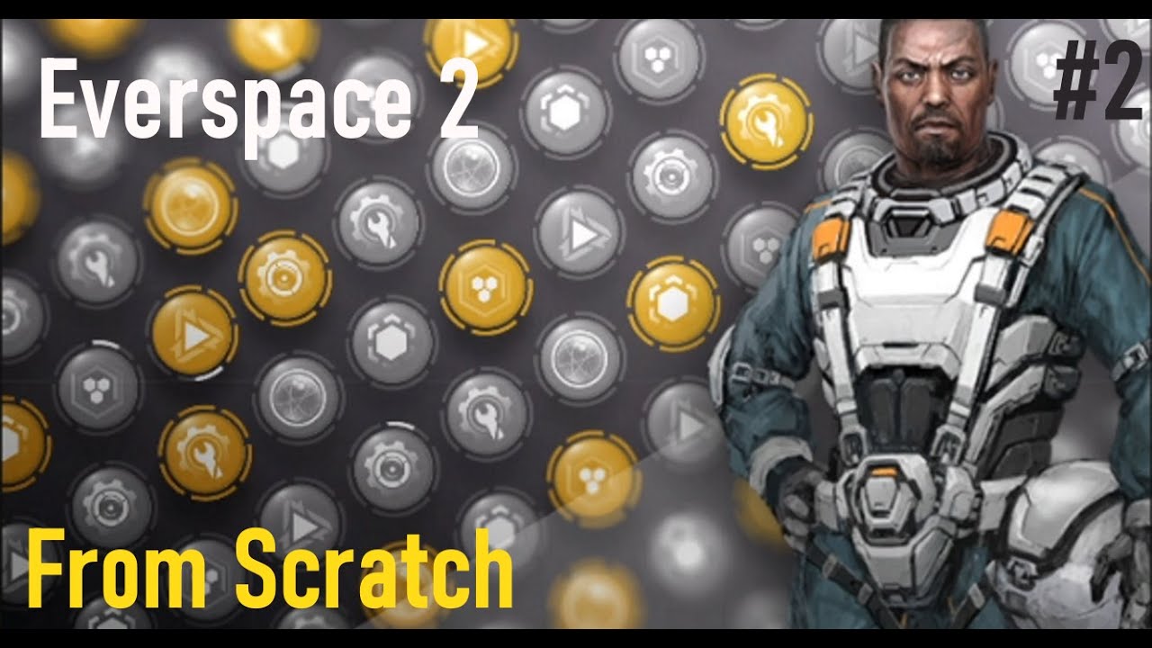 EverSpace 2 - LP #2 - From Scratch