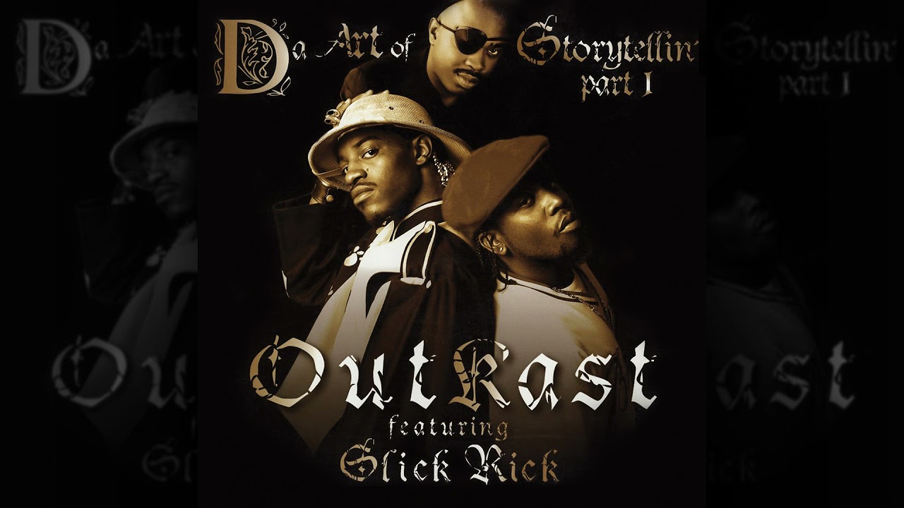 Outkast - Da Art of Storytellin' (Remix) (feat. Slick Rick) (Dirty)