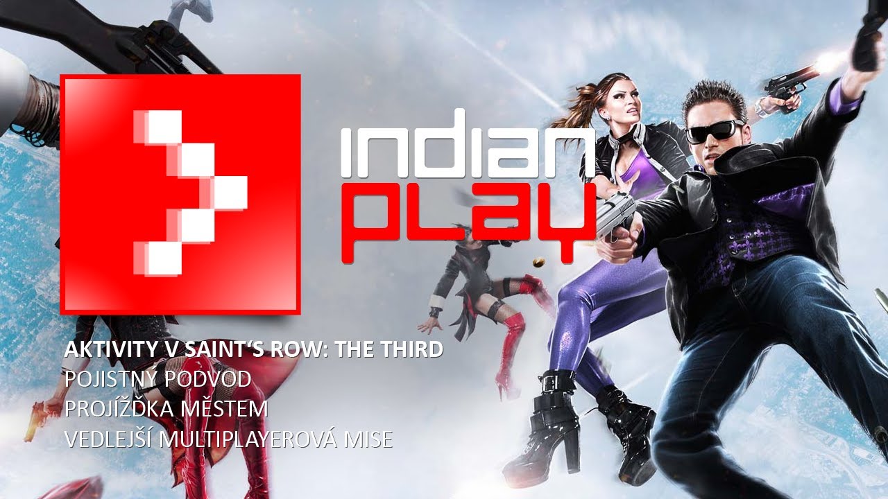 LIVEPLAY: Aktivity v Saint's Row The Third | INDIAN PLAY