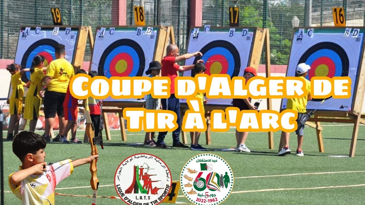Coupe d’Alger tir a l'arc en plein air كأس ولاية الجزائر للرماية بالقوس و السهم